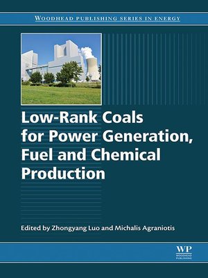 cover image of Low-rank Coals for Power Generation, Fuel and Chemical Production